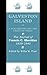 Galveston Island, or, A Few Months off the Coast of Texas: The Journal of Francis C. Sheridan, 1839–1840