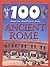 100 Things You Should Know About Ancient Rome