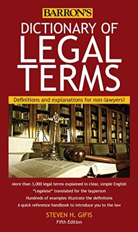 Dictionary of Legal Terms: Definitions and Explanations for Non-Lawyers (Kindle Edition)