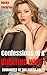 Confessions of a Cheating Wife: Dominated By The Harsh Lover: (Hot Wife, Alpha Male, BDSM Submission & Discipline, Spanking, Backdoor Training, Online Affair, Ménage, Rough Stranger Romance)