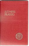 Luther's Prayers