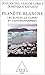 Planète blanche: Les glaces, le climat et l'environnement