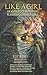 Like a Girl: An Anthology f...