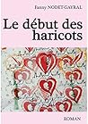 Le début des haricots Le début des haricots