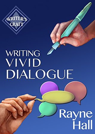 Writing Vivid Dialogue: Professional Techniques for Fiction Authors (Kindle Edition)