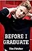 Before I Graduate by Tim Fletcher