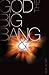 God, The Big Bang and Bunsen-Burning Issues