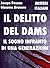 Il delitto del DAMS: Il sogno infranto di una generazione (Italian Edition)