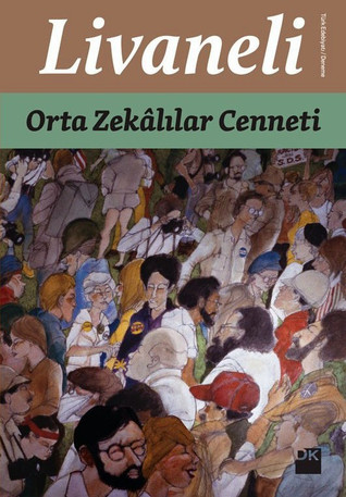 Orta Zekalılar Cenneti (Paperback)