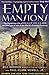 Empty Mansions: The Mysterious Story of Huguette Clark and the Loss of One of the World's Greatest Fortunes