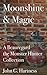 Moonshine & Magic (Beauregard the Monster Hunter, #1-2.5)