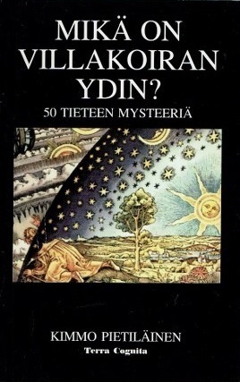 Mikä on villakoiran ydin? 50 tieteen mysteeriä (Paperback)