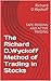 The Richard D.Wyckoff Method of Trading in Stocks: TAPE READING AND ACTIVE TRADING