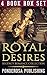 Royal Desires