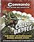 Commando - For Action Adventure - Call Of Battle - The Best 10 Commando Comic Books Ever!