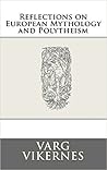 Reflections on European Mythology and Polytheism Reflections on European Mythology and Polytheism