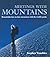 Meetings with Mountains