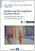 Kinder und ihre psychisch kranken Eltern by Silke Wiegand-Grefe