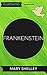 Frankenstein: By Mary Wollstonecraft Shelley : Illustrated & Unabridged (Free Bonus Audiobook)