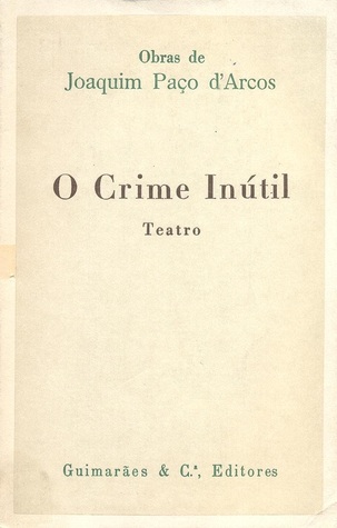 O crime inútil (Paperback)