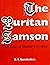 The Puritan Samson - the Li...