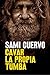 Cavar la propia tumba (Spanish Edition)