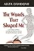 The Words That Shaped Me: A...