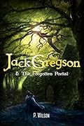 Jack Gregson & the Forgotten Portal