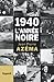 1940, l'année noire: De la débandade au trauma