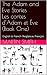 The Adam and Eve Stories Les contes d’Adam et Ève (Book One) by Martin   Smith
