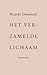 Het verzamelde lichaam by Ricardo Domeneck