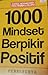 1000 Mindset Berpikir Positif