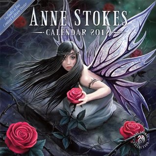 Anne Stokes Calendar 2012 with free poster (Calendar)