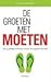 De groeten met moeten