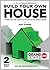 Build Your Own House: Edition 2