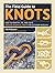 The Field Guide to Knots: H...