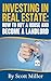 Investing In Real Estate by Scott Miller