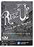 Rise Up: Living for the Kin...