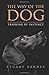 The Way of the Dog.: Training by Instinct