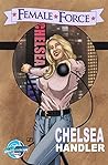 Female Force: Chelsea Handler Female Force: Chelsea Handler