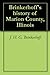 Brinkerhoff's history of Marion County, Illinois