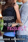 The Girlfriend Request