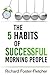 The Five Habits of Successful Morning People
