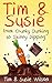 Tim & Susie: From Chunky Du...