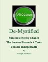 Success De-Mystified