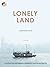 Lonely Land - ดินแดนเดียวดาย