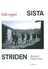 SISTA STRIDEN - ILOMANTSI, AUGUSTI 1944 SISTA STRIDEN - ILOMANTSI, AUGUSTI 1944