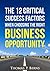The 12 Critical Success Factors When Choosing the Right Busin... by Thomas Berns