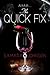 The Quick Fix by Samara Johnson