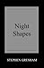 Night Shapes